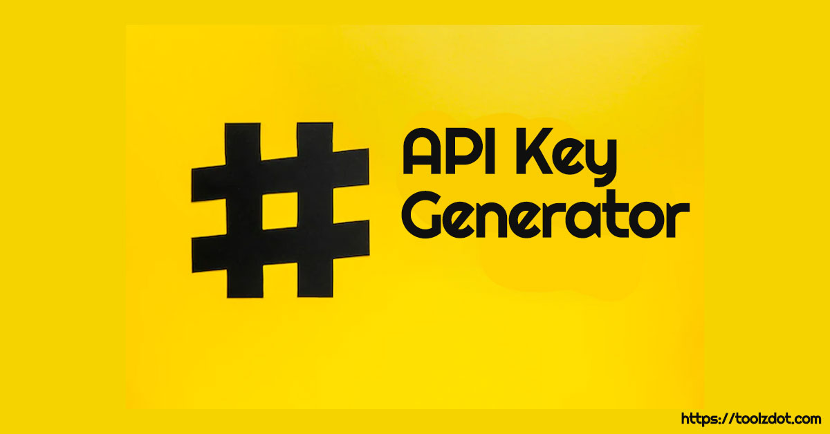 API Key Generator – ToolzDot