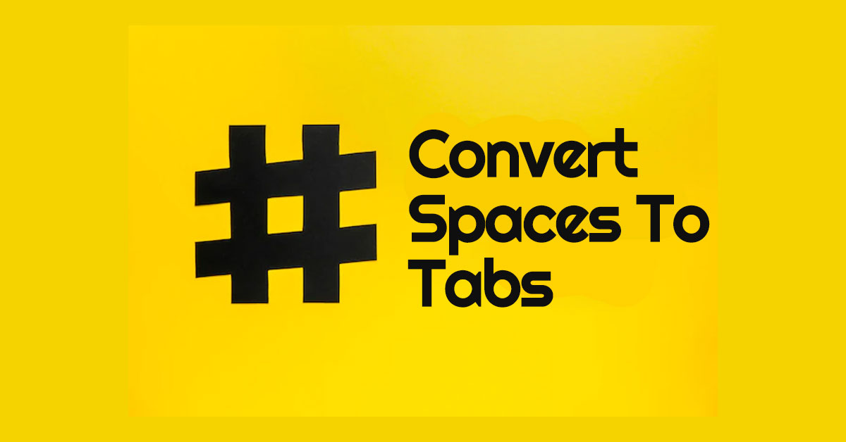 Convert Spaces To Tabs ToolzDot convert-spaces-to-tabs-toolzdot